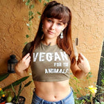 Vegan For The Animals - cropped tee